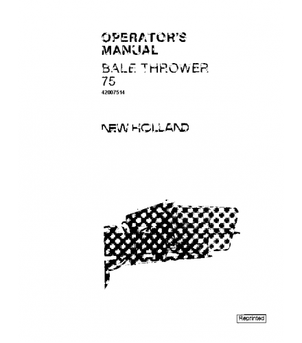 NEW HOLLAND 75 BALE THROWER OPERATOR'S MANUAL
