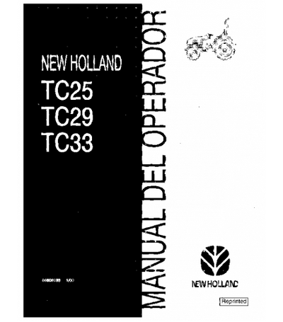 NEW HOLLAND TC25, TC29, TC33 TRACTOR OPERATOR'S MANUAL