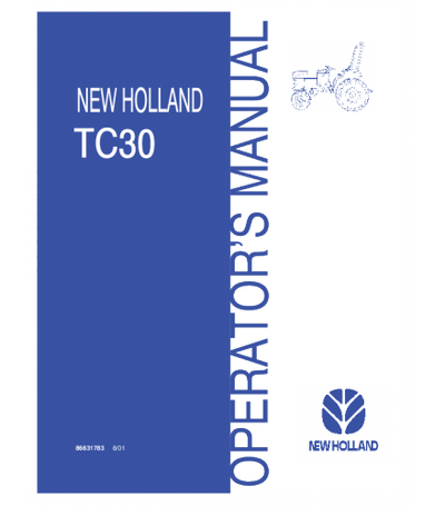NEW HOLLAND TC30 TRACTOR OPERATOR'S MANUAL