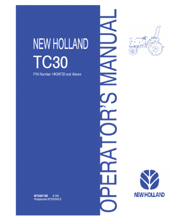 NEW HOLLAND TC30 TRACTOR OPERATOR'S MANUAL