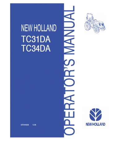 NEW HOLLAND TC31DA, TC34DA TRACTOR OPERATOR'S MANUAL