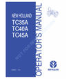 NEW HOLLAND TC35A, TC40A, TC45A TRACTOR OPERATOR'S MANUAL