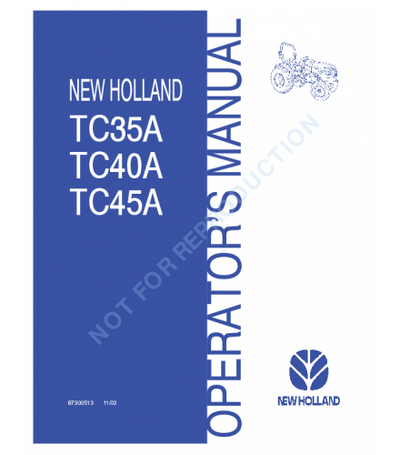 NEW HOLLAND TC35A, TC40A, TC45A TRACTOR OPERATOR'S MANUAL