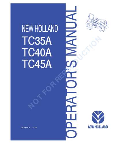 NEW HOLLAND TC35A, TC40A, TC45A TRACTOR OPERATOR'S MANUAL