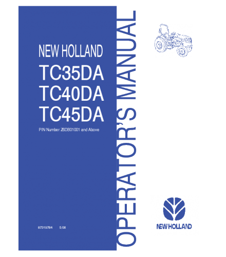 NEW HOLLAND TC35DA, TC40DA, TC45DA TRACTOR OPERATOR'S MANUAL