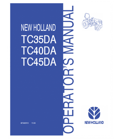 NEW HOLLAND TC35DA, TC40DA, TC45DA TRACTOR OPERATOR'S MANUAL