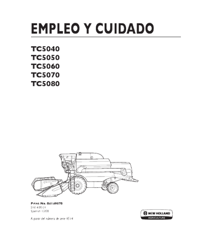 NEW HOLLAND TC5040, TC5050, TC5060, TC5070, TC5080 COMBINE OPERATOR'S MANUAL