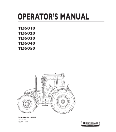 NEW HOLLAND TD5010, TD5020, TD5030, TD5040, TD5050 TRACTOR OPERATOR'S MANUAL