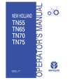 NEW HOLLAND TN55, TN65, TN70, TN75 TRACTOR OPERATOR'S MANUAL