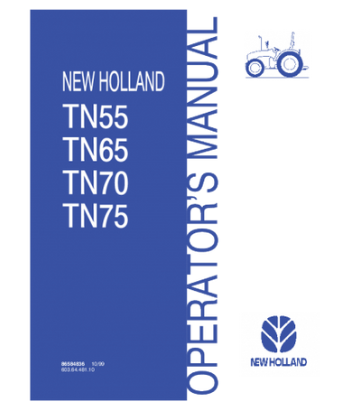 NEW HOLLAND TN55, TN65, TN70, TN75 TRACTOR OPERATOR'S MANUAL
