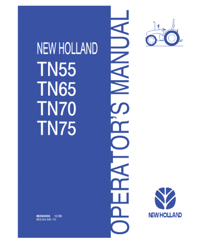 NEW HOLLAND TN55, TN65, TN70, TN75 TRACTOR OPERATOR'S MANUAL
