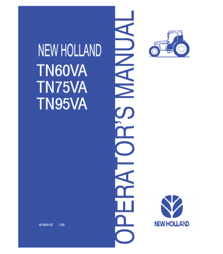 NEW HOLLAND TN60VA, TN75VA, TN95VA TRACTOR OPERATOR'S MANUAL