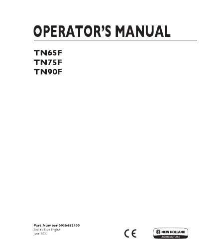 NEW HOLLAND TN65F, TN75F, TN90F TRACTOR OPERATOR'S MANUAL