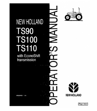 NEW HOLLAND TS90, TS100, TS110 TRACTOR OPERATOR'S MANUAL