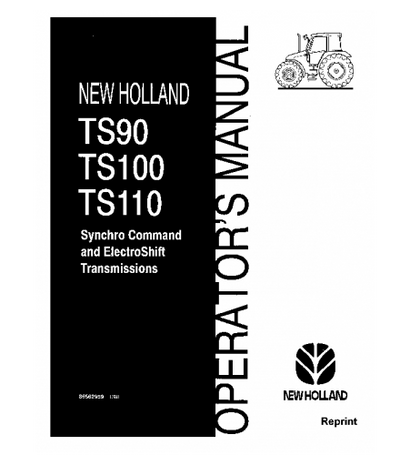 NEW HOLLAND TS90, TS100 ,TS110 TRACTOR OPERATOR'S MANUAL