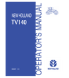 NEW HOLLAND TV140 TRACTOR OPERATOR'S MANUAL