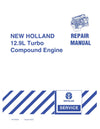 New Holland 12.9L Turbo Compound Engine Service Repair Manual 87737594
