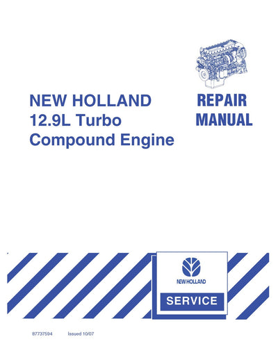 New Holland 12.9L Turbo Compound Engine Service Repair Manual 87737594
