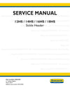 New Holland 12HS 14HS 16HS 18HS Sickle Header Service Repair Manual 47851907