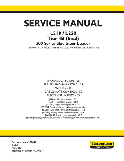 New Holland 200 Series L218, L220 Tier 4B (final) Skid Steer Loader Service Repair Manual 47888411