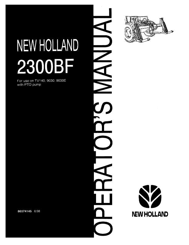 New Holland 2300BF Frame (for TV140 9030 9030E with PTO pump) Operator's Manual 86574145