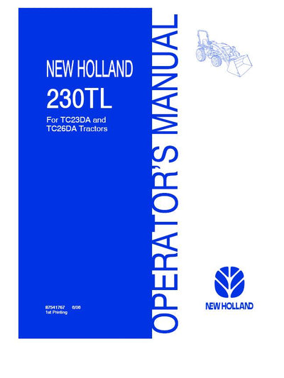 New Holland 230TL Loader (for TC23DA & TC26DA Tractors) Operator's Manual 87541767 