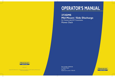 New Holland 272GMS Mid Mount / Side Discharge (For Tractors with CVT Transmission) Mower Deck Operator's Manual 47547318