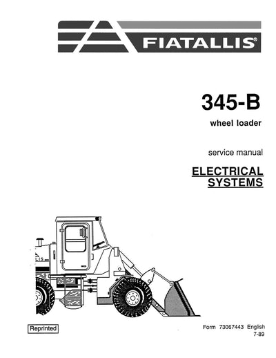 New Holland 345-B Wheel Loader Electrical Systems Service Repair Manual 73067443