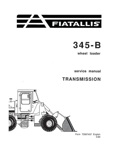 New Holland 345-B Wheel Loader Transmission Service Repair Manual 73067437