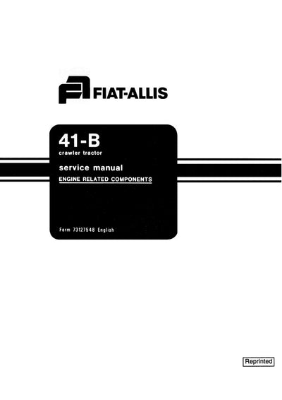 New Holland 41-B Crawler Tractor Engine Related Components Service Repair Manual 73127548