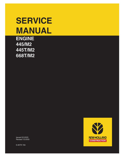 New Holland 445 M2 445T M2 668T M2 Diesel Engine Service Repair Manual 6-49731na