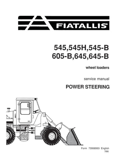 New Holland545 545H 545-B 605-B 645 656-B Wheel Loader Power Steering Service Repair Manual 73068993