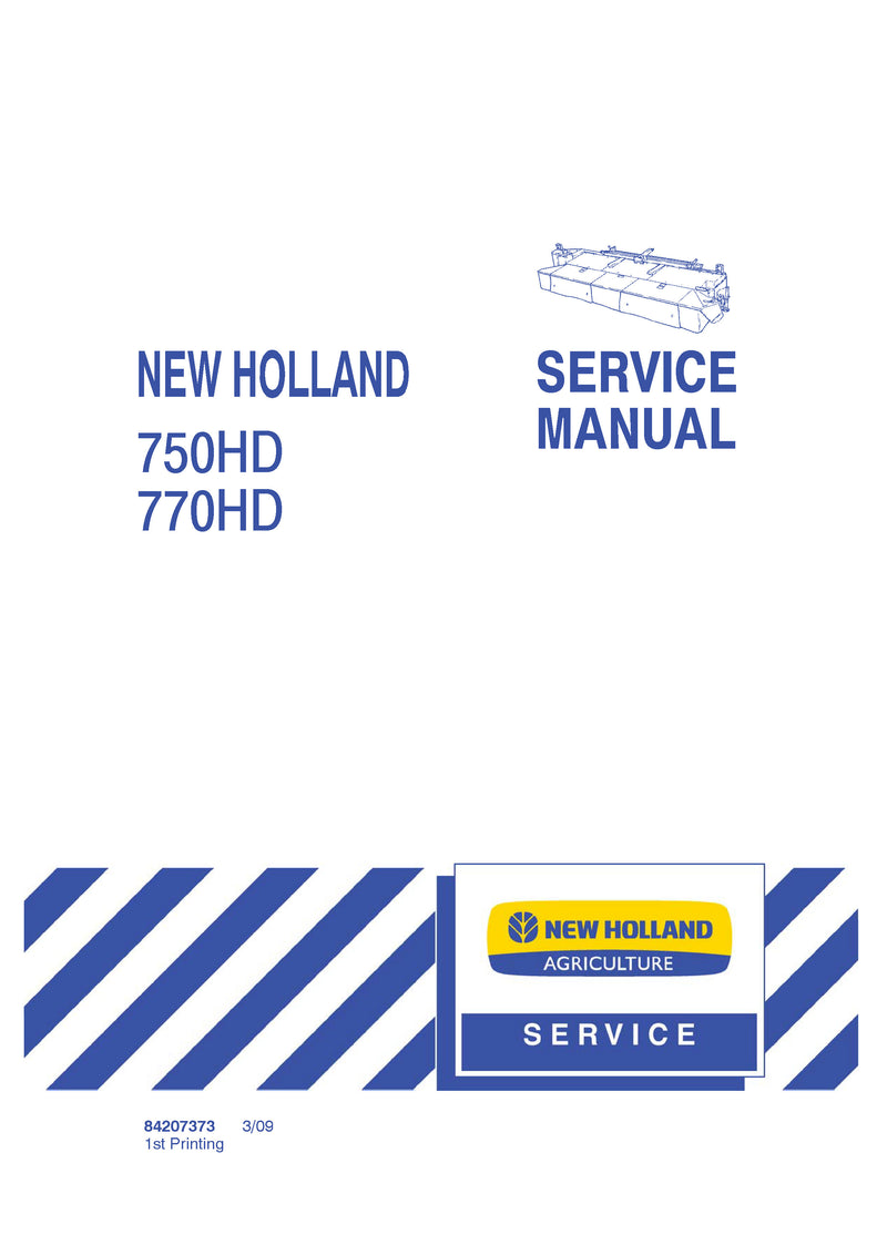 New Holland 750HD & 770HD Service Repair Manual 84207373 New Holland 750HD & 770HD Service Repair Manual 84207373