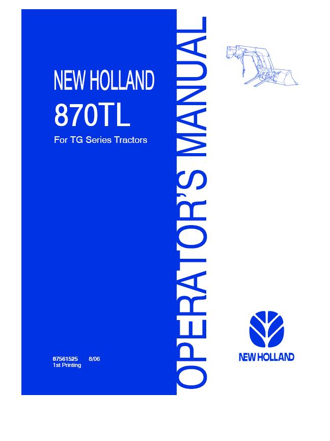New Holland 870TL Loader (for TG Series Tractors) Operator's Manual 87561525 
