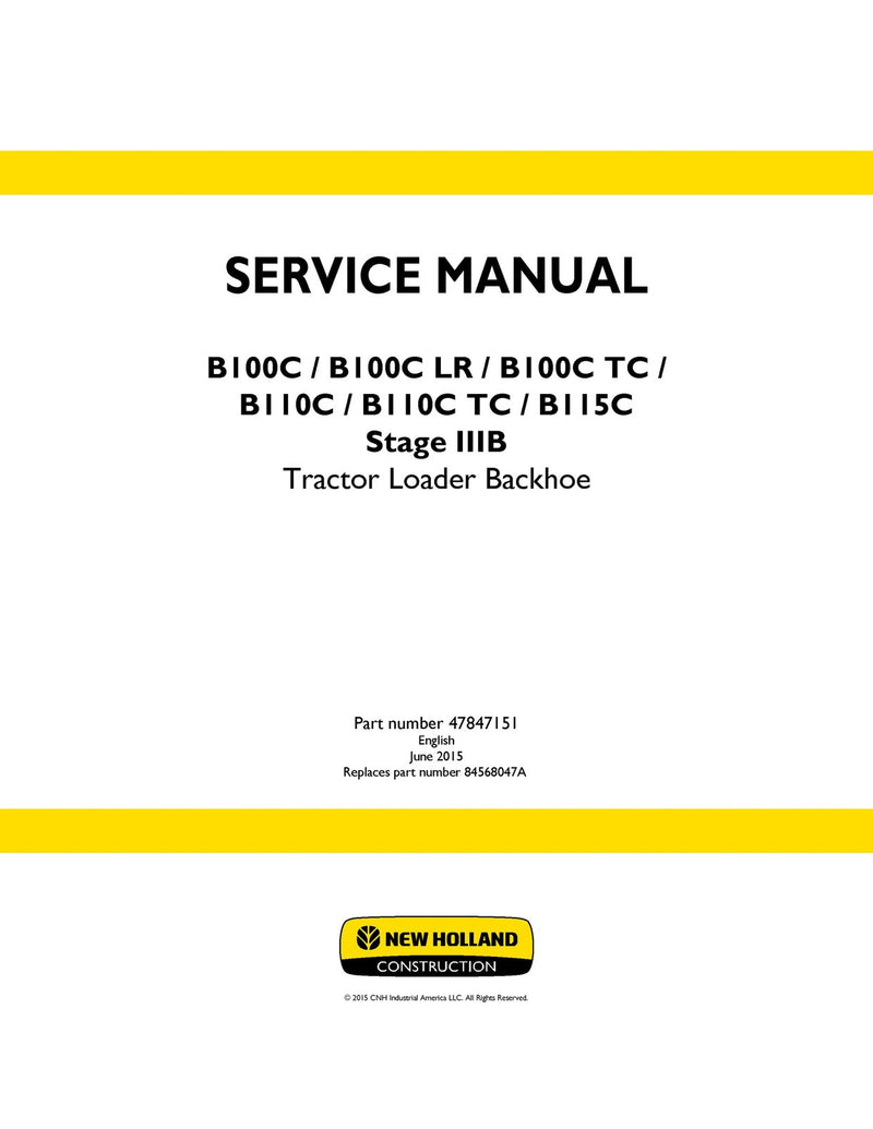 New Holland B100C B100C LR Stage IIIB Tractor Loader Backhoe Service Repair Manual 47847151