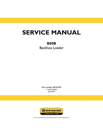 New Holland B80B Backhoe Loader Service Repair Manual 48143704