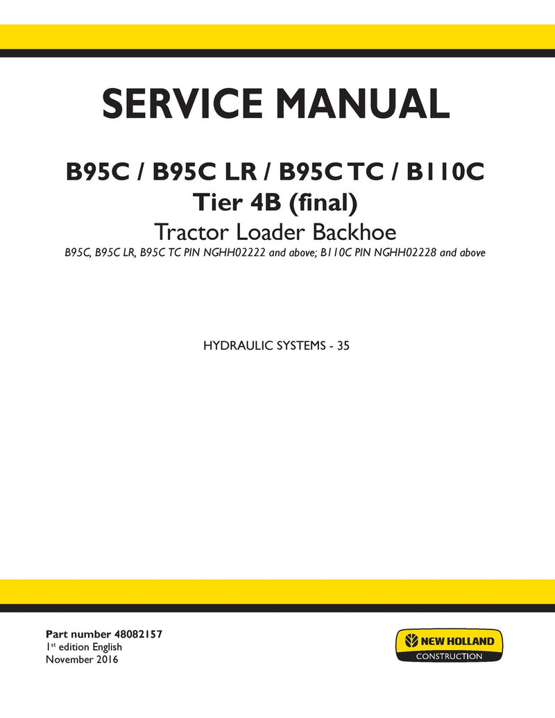 New Holland B95C, B110C Tier 4B (final) Tractor Loader Backhoe Service Repair Manual 48082157