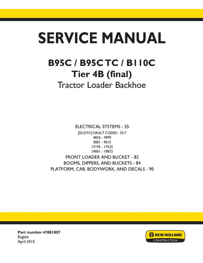 New Holland B95C, B95C TC, B110C Tier 4B (final) Tractor Loader Backhoe Service Repair Manual 47881807