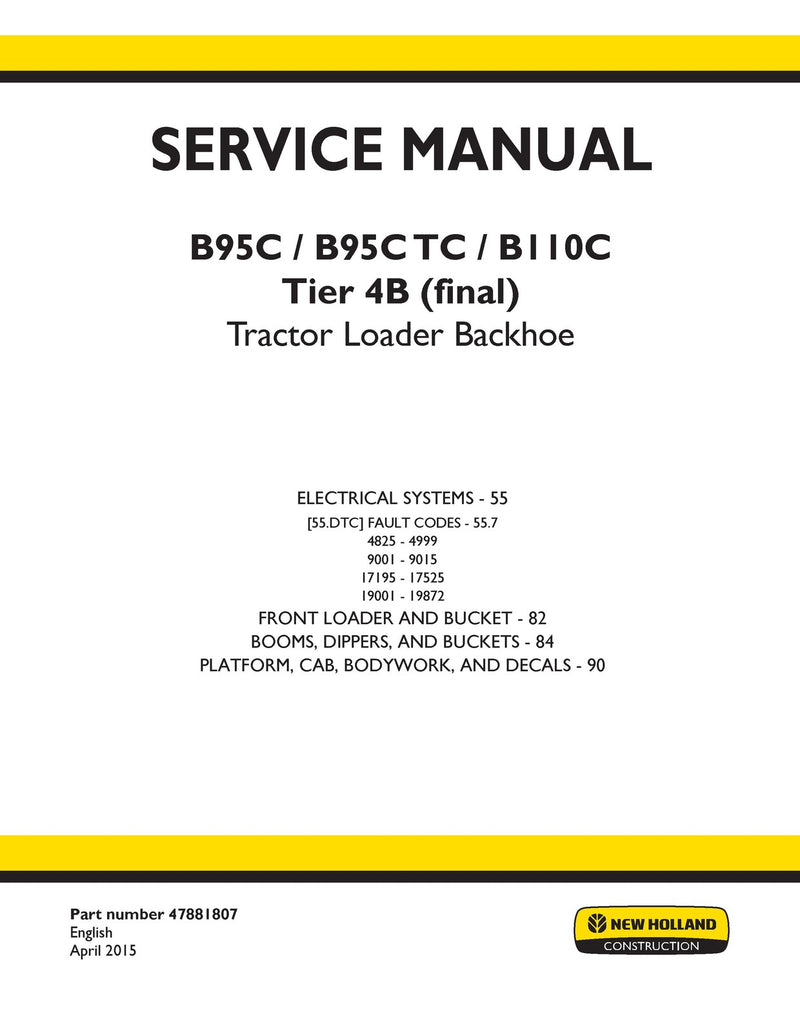 New Holland B95C, B95C TC, B110C Tier 4B (final) Tractor Loader Backhoe Service Repair Manual 47881807