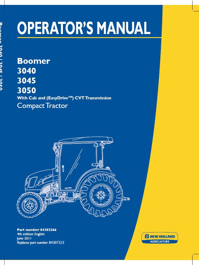New Holland Boomer 3040 3045 3050 [With Cab and (EasyDrive) CVT Transmission] Compact Tractor Operator's Manual 84382266