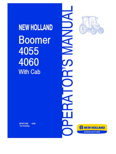 New Holland Boomer 4055 4060 (With Cab) Tractor Operator's Manual 87477193 
