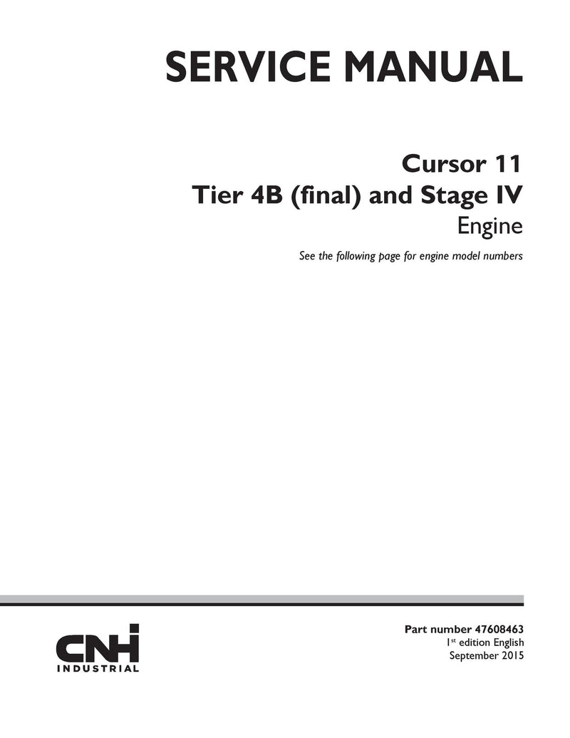 New Holland Cursor 11 Tier 4B (final) and Stage IV Engine Service Repair Manual 47608463