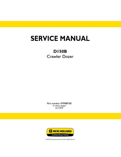 New Holland D150B CRAWLER DOZER Service Repair Manual 47998875B
