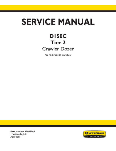 New Holland D150C Tier 2 Crawler Dozer Service Repair Manual 48048569