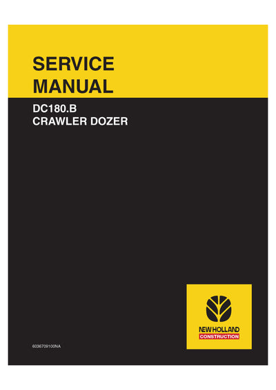 New Holland DC180.B CRAWLER DOZER Service Repair Manual 6036709100NA