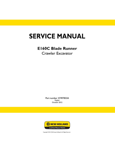 New Holland E160C Blade Runner Crawler Excavator Service Repair Manual 47497833A