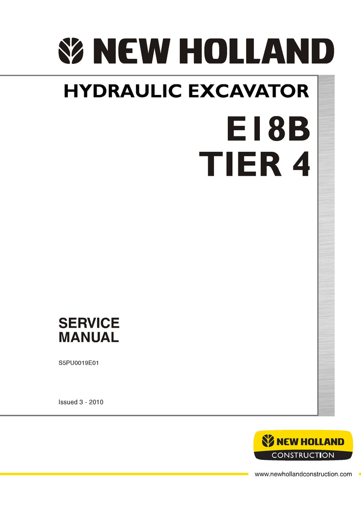 New Holland E18B TIER 4 Hydraulic Excavator Service Repair Manual S5PU0019E01