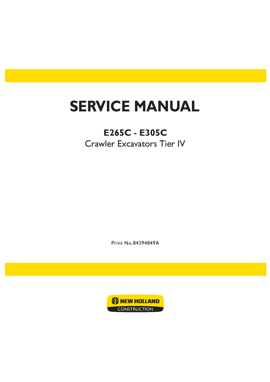 New Holland E265C E305C Crawler Excavator Service Repair Manual 84394849A