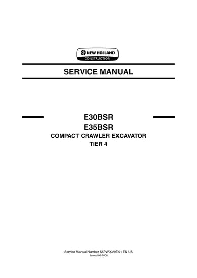 New Holland E30BSR, E35BSR COMPACT CRAWLER EXCAVATOR TIER 4 Service Repair Manual S5PW0029E01EN