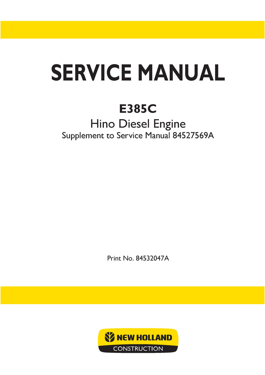 New Holland E385C EVO Crawler Excavator Service Repair Manual 84532047A